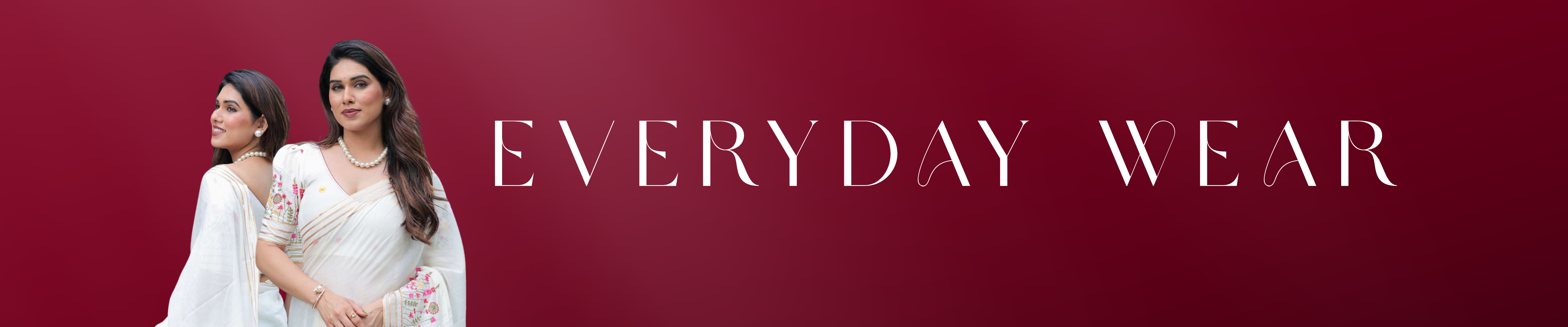 Everyday wear